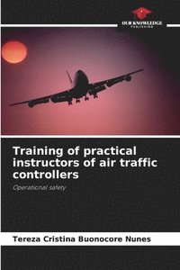 bokomslag Training of practical instructors of air traffic controllers