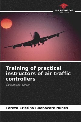 Training of practical instructors of air traffic controllers 1