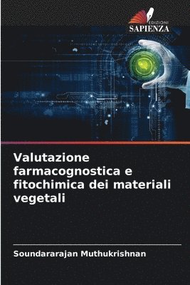 Valutazione farmacognostica e fitochimica dei materiali vegetali 1