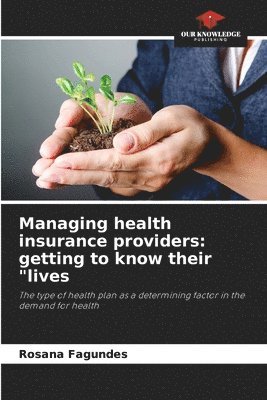 Managing health insurance providers 1