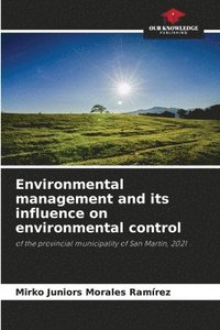 bokomslag Environmental management and its influence on environmental control