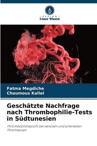 bokomslag Geschtzte Nachfrage nach Thrombophilie-Tests in Sdtunesien