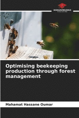 bokomslag Optimising beekeeping production through forest management