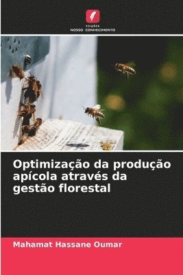 bokomslag Optimização da produção apícola através da gestão florestal