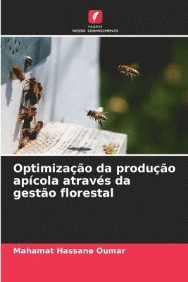 bokomslag Optimizao da produo apcola atravs da gesto florestal