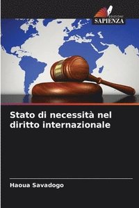 bokomslag Stato di necessit nel diritto internazionale