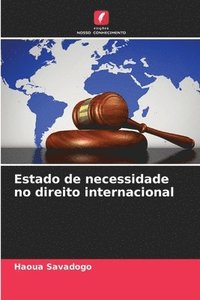 bokomslag Estado de necessidade no direito internacional