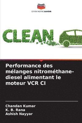 Performance des mlanges nitromthane-diesel alimentant le moteur VCR CI 1