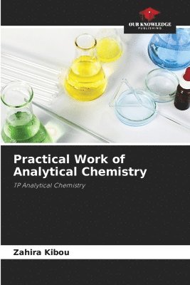 Practical Work of Analytical Chemistry 1