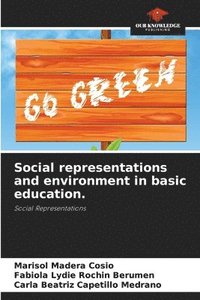 bokomslag Social representations and environment in basic education.