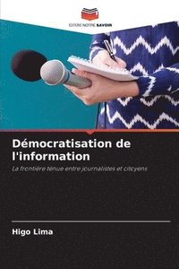 bokomslag Dmocratisation de l'information