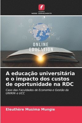 A educao universitria e o impacto dos custos de oportunidade na RDC 1