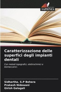 bokomslag Caratterizzazione delle superfici degli impianti dentali