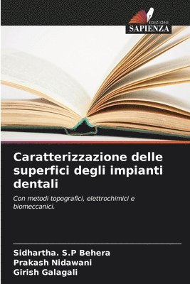 Caratterizzazione delle superfici degli impianti dentali 1