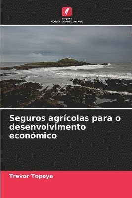 Trevor Topoya - Seguros agrícolas para o desenvolvimento económico, Häftad
