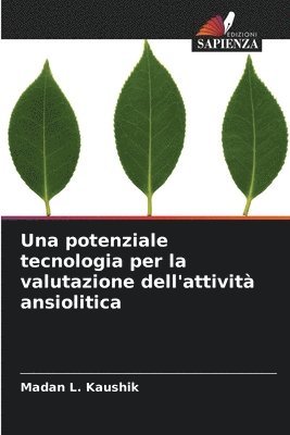 bokomslag Una potenziale tecnologia per la valutazione dell'attivit ansiolitica