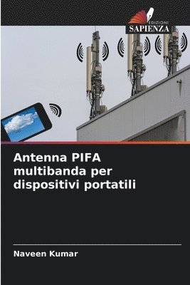 Antenna PIFA multibanda per dispositivi portatili 1