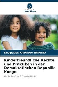 bokomslag Kinderfreundliche Rechte und Praktiken in der Demokratischen Republik Kongo