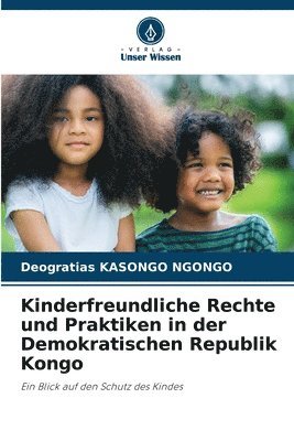 Kinderfreundliche Rechte und Praktiken in der Demokratischen Republik Kongo 1