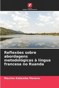 bokomslag Reflexes sobre abordagens metodolgicas  lngua francesa no Ruanda