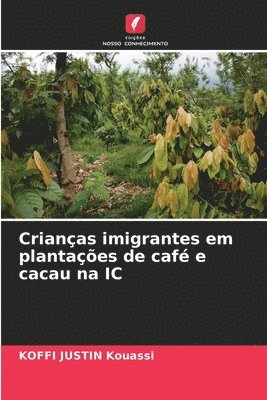 Crianas imigrantes em plantaes de caf e cacau na IC 1