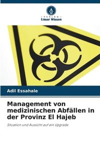 bokomslag Management von medizinischen Abfllen in der Provinz El Hajeb