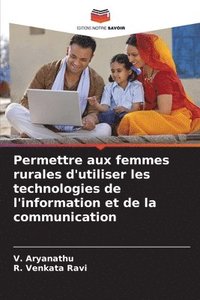 bokomslag Permettre aux femmes rurales d'utiliser les technologies de l'information et de la communication