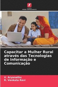 bokomslag Capacitar a Mulher Rural atravs das Tecnologias de Informao e Comunicao