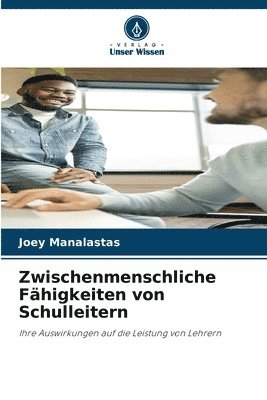 Zwischenmenschliche Fhigkeiten von Schulleitern 1