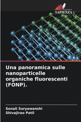 bokomslag Una panoramica sulle nanoparticelle organiche fluorescenti (FONP).
