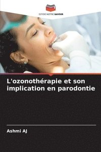 bokomslag L'ozonothrapie et son implication en parodontie