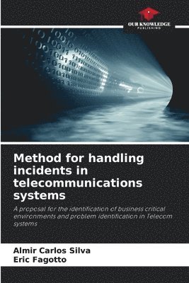 Method for handling incidents in telecommunications systems 1