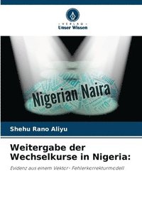 bokomslag Weitergabe der Wechselkurse in Nigeria