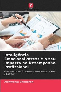 bokomslag Inteligncia Emocional, stress e o seu Impacto no Desempenho Profissional