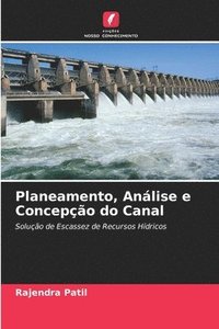 bokomslag Planeamento, Anlise e Concepo do Canal