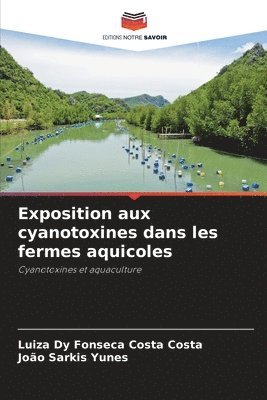 bokomslag Exposition aux cyanotoxines dans les fermes aquicoles