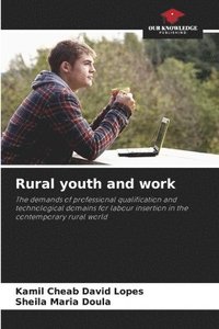 bokomslag Rural youth and work