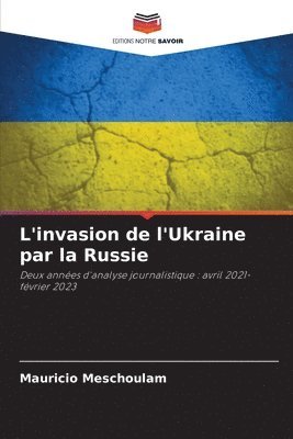 L'invasion de l'Ukraine par la Russie 1