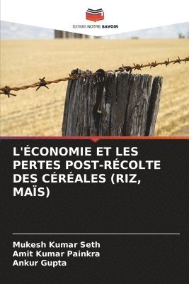 L'conomie Et Les Pertes Post-Rcolte Des Crales (Riz, Mas) 1