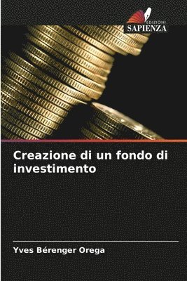 Creazione di un fondo di investimento 1