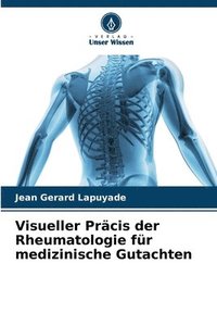 bokomslag Visueller Prcis der Rheumatologie fr medizinische Gutachten