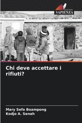 bokomslag Chi deve accettare i rifiuti?