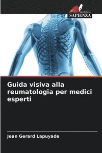 bokomslag Guida visiva alla reumatologia per medici esperti