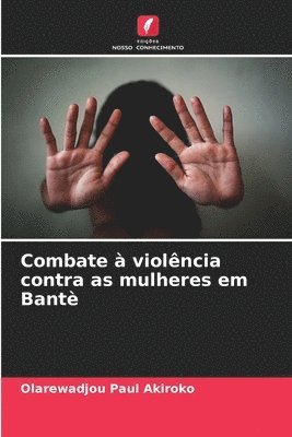Combate  violncia contra as mulheres em Bant 1