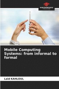bokomslag Mobile Computing Systems
