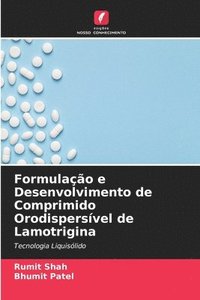 bokomslag Formulao e Desenvolvimento de Comprimido Orodispersvel de Lamotrigina