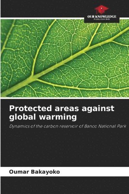 Protected areas against global warming 1
