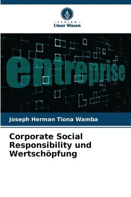 Corporate Social Responsibility und Wertschpfung 1