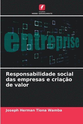 bokomslag Responsabilidade social das empresas e criao de valor