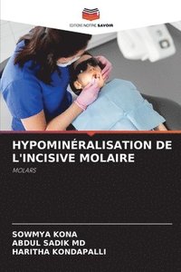 bokomslag Hypominralisation de l'Incisive Molaire